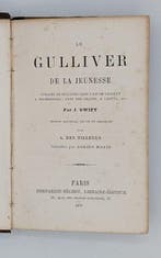 J. Swift; Adrien Marie - Le Gulliver de la Jeunesse. Voyages