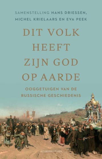 Dit Volk Heeft Zijn God Op Aarde | Nieuw, Verzenden, Michel Krielaars; Hans Driessen; Eva Peek