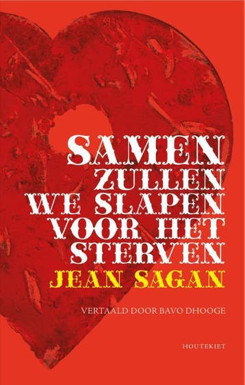 Samen zullen we slapen voor het sterven 9789089244147, Verzenden, Gelezen, Jean Sagan