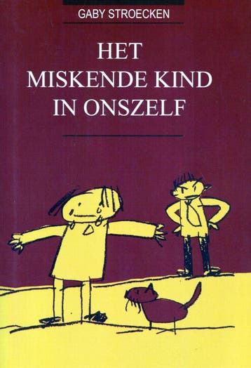 Het miskende kind in onszelf - Gaby Stroecken - 978909022915, Verzenden