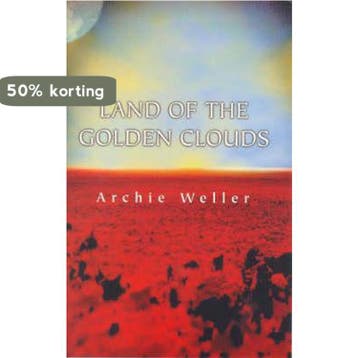 Land of the Golden Clouds 9781864483383 Archie Weller, Verzenden, Gelezen, Archie Weller