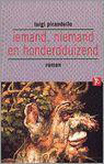 Iemand, niemand en honderdduizend 9789054022220, Verzenden, Zo goed als nieuw, L. Pirandello