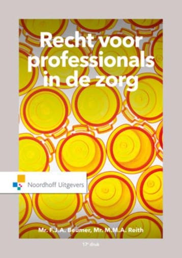 Recht voor professionals in de zorg 9789001863043, Verzenden, M.M.A. Reith