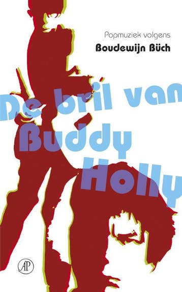 De bril van Buddy Holly 9789029563284 B. Buch, Verzenden, Gelezen, B. Buch