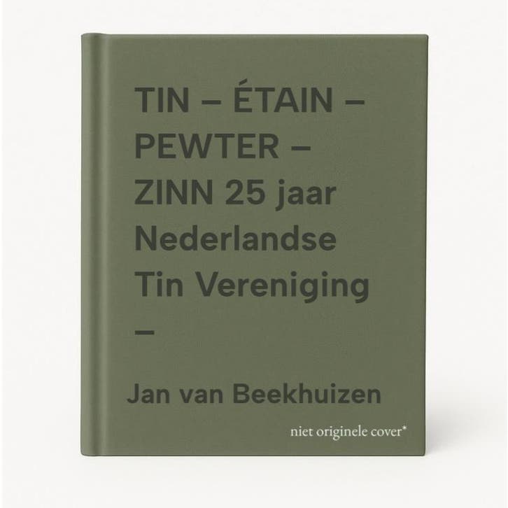 TIN – ÉTAIN – PEWTER – ZINN 25 jaar Nederlandse Tin, Livres, Art & Culture | Arts plastiques, Envoi