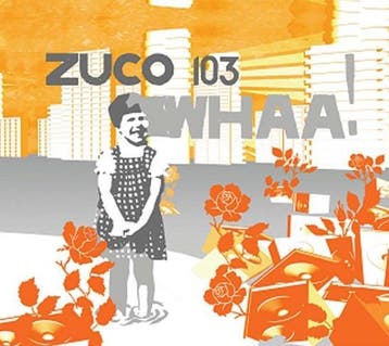 Zuco 103 - Whaa! CD, Verzenden, Jazz