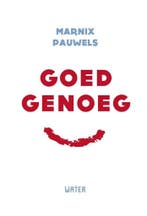 Goed genoeg 9789492495419 Marnix Pauwels, Verzenden, Marnix Pauwels