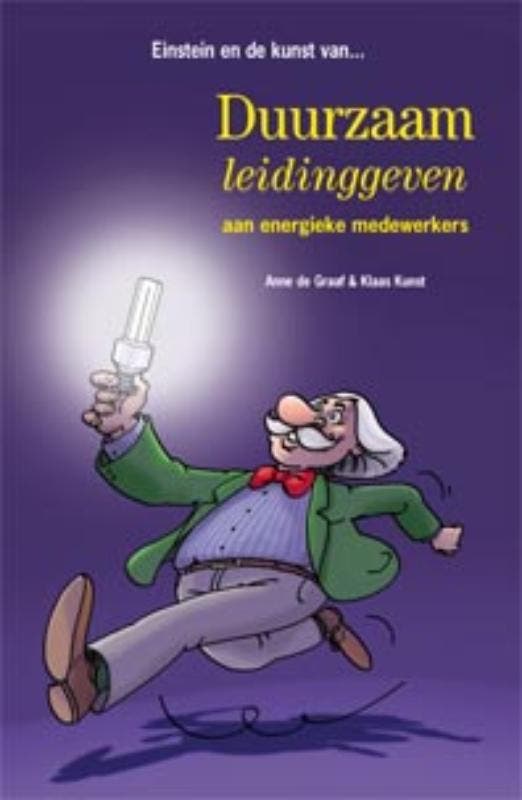 Einstein en de kunst van duurzaam leidinggeven aan energieke, Boeken, Economie, Management en Marketing, Zo goed als nieuw, Verzenden