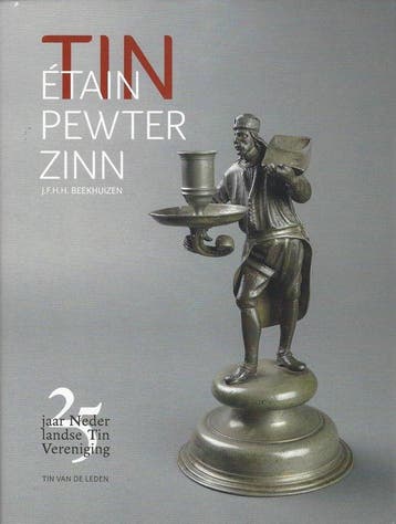 TIN – ÉTAIN – PEWTER – ZINN 25 jaar Nederlandse Tin, Verzenden, Jan van Beekhuizen