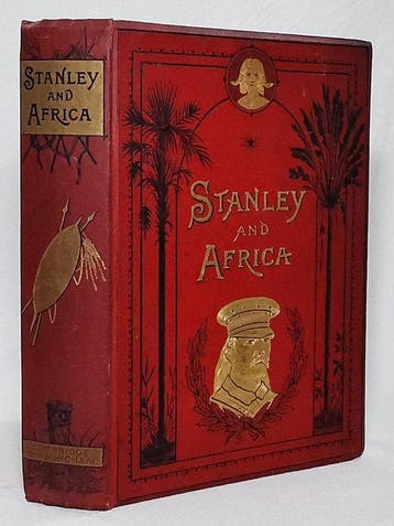 Henry M. Stanley - Stanley and Africa - 1870