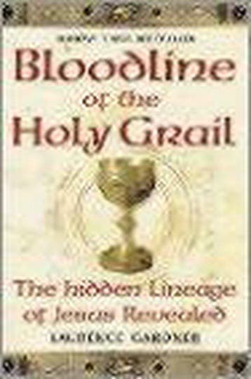 Bloodline Of The Holy Grail 9780007142941 Laurence Gardner, Verzenden, Laurence Gardner