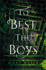 To Best the Boys 9780718080969 Mary Weber, Verzenden, Mary Weber