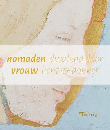 Nomadenvrouw | Toinie Schendel | Nieuw, Verzenden, Toinie Schendel