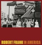 Robert Frank in America 9783869307350 Peter Galassi, Verzenden, Peter Galassi