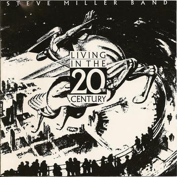 Steve Miller Band - Living In The 20th Century, Verzenden