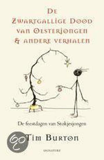 De zwartgallige dood van oesterjongen en andere verhalen, Verzenden, Gelezen, T. Burton