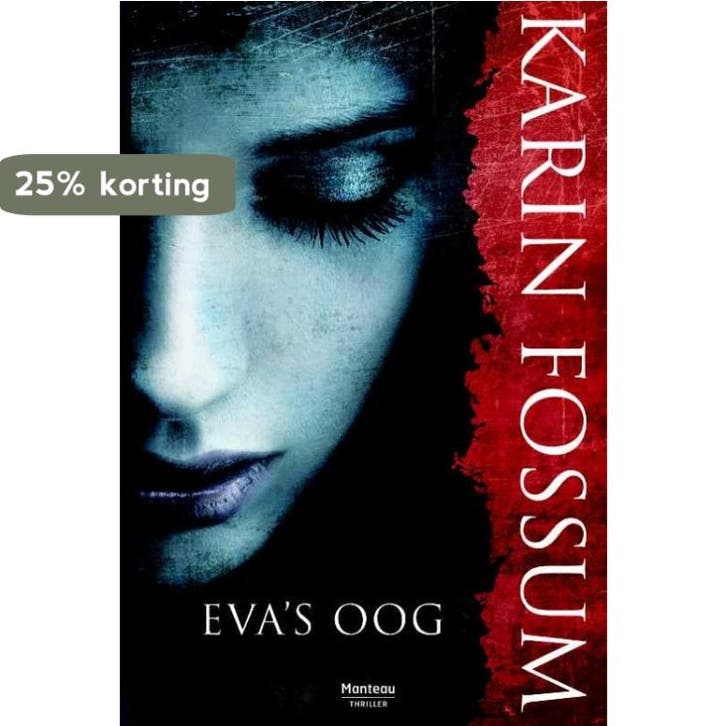 Evas oog 9789022320648 Karin Fossum, Boeken, Thrillers, Gelezen, Verzenden