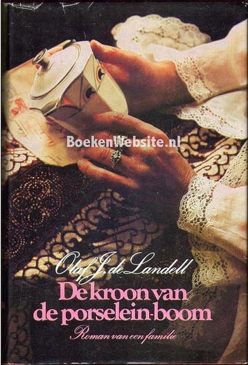 De kroon van de porselein-boom 9789022504857, Verzenden, Gelezen, Olaf J. de Landell