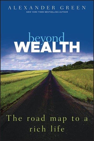 Beyond Wealth 9781118027615 Alexander Green, Boeken, Verzenden, Gelezen, Alexander Green