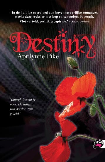 Destiny / Edge / 4 9789022327197 Aprilynne Pike, Boeken, Verzenden, Zo goed als nieuw, Aprilynne Pike