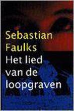 Het lied van de loopgraven 9789029516112 S. Faulks, Verzenden, Gelezen, S. Faulks