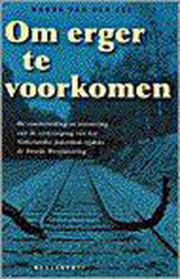 OM ERGER TE VOORKOMEN 9789029054911 Nel van der Zee, Boeken, Verzenden, Gelezen, Nel van der Zee