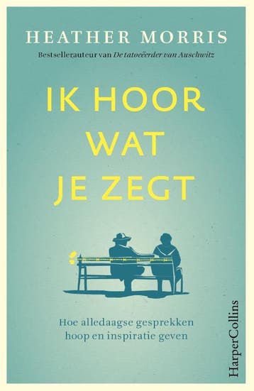 Ik hoor wat je zegt 9789402708165 Heather Morris, Boeken, Verzenden, Zo goed als nieuw, Heather Morris