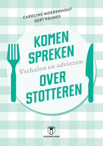 Komen spreken - Stotteren 9789038225463 Gert Reunes, Boeken, Verzenden, Gelezen, Gert Reunes