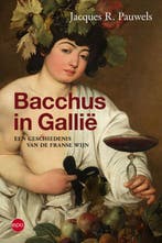 Bacchus In Gallië | Jacques R. Pauwels | Nieuw, Verzenden, Nieuw, Jacques R. Pauwels