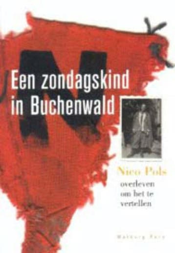 Een zondagskind in Buchenwald 9789057303708, Boeken, Verzenden, Zo goed als nieuw, G.G.M. Pols-Harmsen