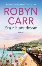 Een nieuwe droom 9789402703658 Robyn Carr, Verzenden, Robyn Carr