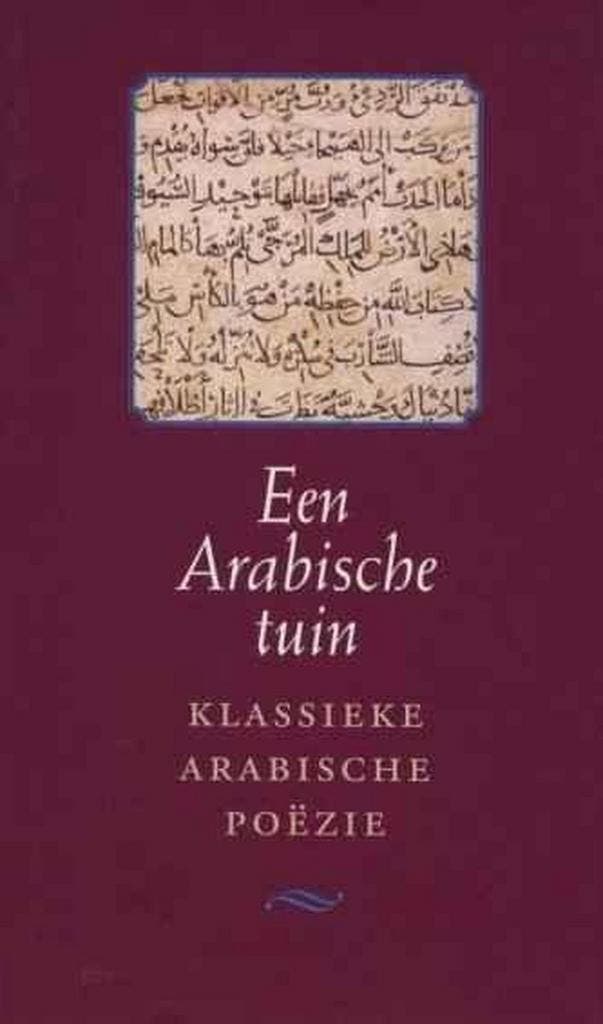 Arabische tuin 9789054600435, Livres, Poèmes & Poésie, Envoi