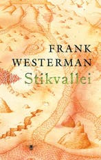 Stikvallei 9789023478652 Frank Westerman, Verzenden, Gelezen, Frank Westerman