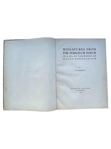 F. R. Martin - Miniatures From the Period of Timur in a Ms.