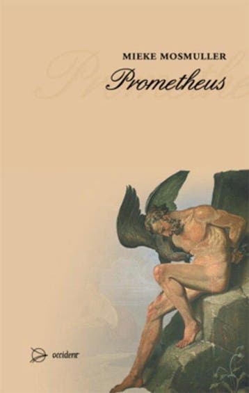 Prometheus - Mieke Mosmuller - 9789075240238 - Hardcover, Verzenden