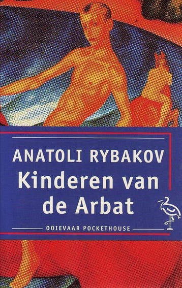 Kinderen van de Arbat / Ooievaar 9789035114272 A. Rybakov, Verzenden, Gelezen, A. Rybakov