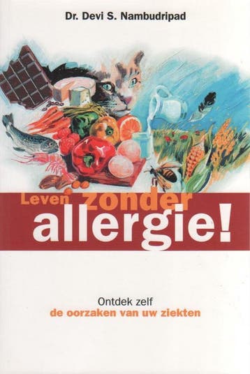Leven zonder allergie! 9782951524460 Dr. Devi S. Nambudripad, Livres, Verzenden, Dr. Devi S. Nambudripad