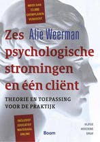 Zes psychologische stromingen en één cliënt 9789024402465, Verzenden, Zo goed als nieuw, Alie Weerman