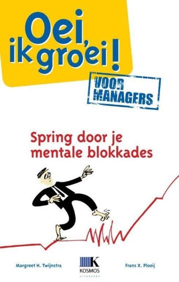 Oei, ik groei! voor managers 9789021550367, Boeken, Verzenden, Zo goed als nieuw, Margreet Twijnstra