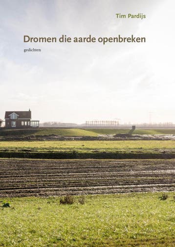 Dromen die aarde openbreken 9789082447101 Tim Pardijs, Verzenden, Zo goed als nieuw, Tim Pardijs