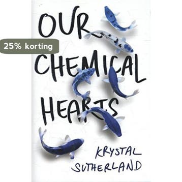 Our Chemical Hearts 9780399548352 Krystal Sutherland, Verzenden, Krystal Sutherland