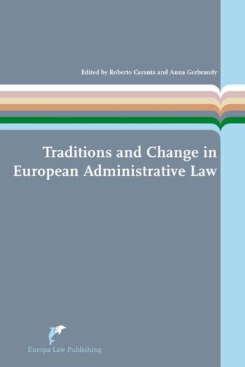 Traditions And Change In European Administrative Law |, Verzenden, Nieuw