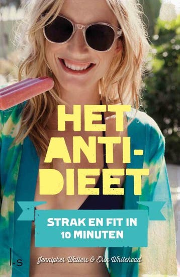 Het anti-dieet 9789024567027 Erin Whitehead, Verzenden, Erin Whitehead