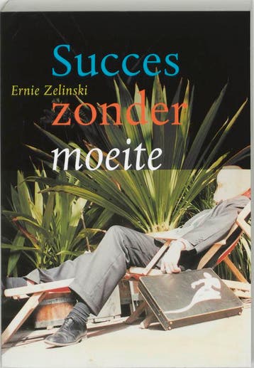 Succes zonder moeite 9789062719822 E. Zelinski, Boeken, Verzenden, Gelezen, E. Zelinski