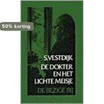 DOKTER EN HET LICHTE MEISJE 9789023400349 Simon Vestdijk, Verzenden, Simon Vestdijk