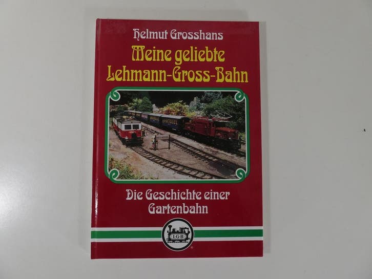 LGB meine geliebte Lehmann Gross Bahn Hardcover #4438, Boeken, Vervoer en Transport, Nieuw, Ophalen of Verzenden