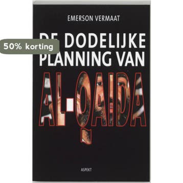 De dodelijke planning van Al-Qaida 9789059112315 E. Vermaat, Verzenden, E. Vermaat