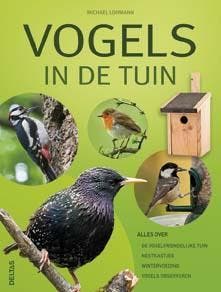 Vogels in de tuin 9789044740905 Michael Lohmann, Verzenden, Zo goed als nieuw, Michael Lohmann