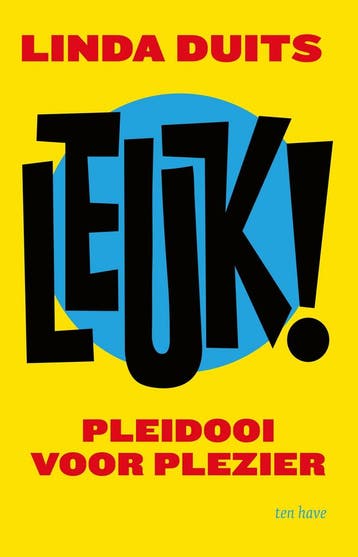 Leuk! 9789025911867 Linda Duits, Boeken, Schoolboeken, Verzenden, Gelezen, Linda Duits