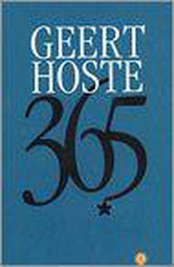 Geert Hoste 365 9789002209277 G. Hoste, Boeken, Verzenden, Gelezen, G. Hoste
